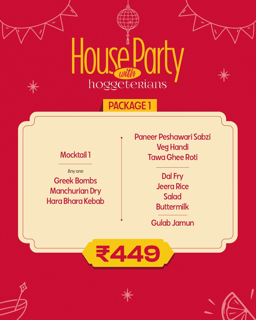 Hoggeterians Diwali House Party Package 1
